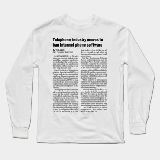 HD - Telephone industry moves to ban Internet phone software Long Sleeve T-Shirt